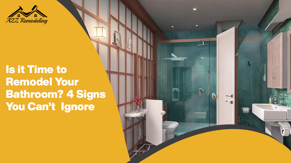 Is it Time to Remodel Your Bathroom? 4 Signs You Can't Ignore